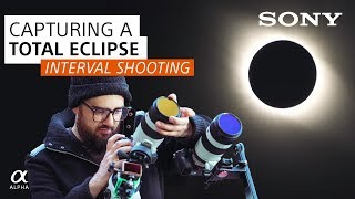 Capturing Total Eclipse Using Interval Shooting Mode  We Are Alpha [upl. by Uos]