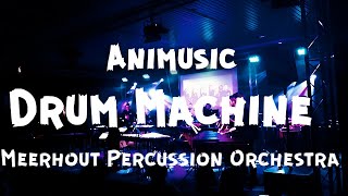 Drum Machine  Animusic  Percussion Ensemble Cover  Meerhout Percussion Orchestra [upl. by Nichols]