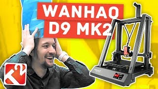 CETTE IMPRIMANTE 3D EST GEAAANTE  T2 WANHAO D9 MK2 [upl. by Kassaraba]