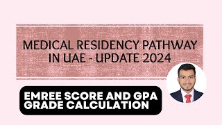 Understanding calculation of EMREE scores and GPA scores for UAE Residency Pathway  Latest Updates [upl. by Jeremias151]