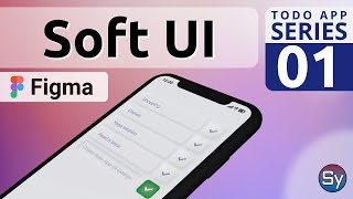 Soft UI Design in Figma Splash Screen  Todo App Series  01 [upl. by Audwen]