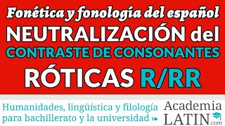 Neutralización del contraste de consonantes róticas RRR ‹ Curso de fonética y fonología del español [upl. by Kannan526]