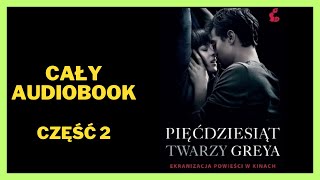 EL James  Pięćdziesiąt twarzy Greya Audiobook Cały Audiobook Książki online Subskrybuj audiobook [upl. by Lanod]