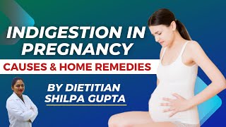 Causes amp Home Remedies for Indigestion in pregnancy  Stomach problem  Healing Hospital [upl. by Pears]