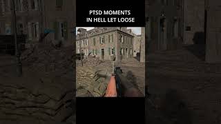 PTSD Moments Hell Let Lose [upl. by Eilarol]