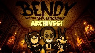 BENDY AND THE INK MACHINE ARCHIVES BONUS CHAPTER [upl. by Colene]