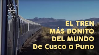 De Puno a Arequipa tren más hermoso del Mundo Viaja y Prueba de lujo [upl. by Zzahc805]