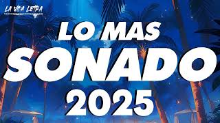 LO MAS NUEVO 2025 🍂 LO MAS SONADO ☘️ NEW REGGAETON MUSICA 2025 [upl. by Mello]