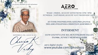 VIEWING amp FUNERAL LIVE  Cherian K Varkey [upl. by Asselim130]