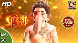 Vighnaharta Ganesh  विघ्नहर्ता गणेश  Ep 68  Full Episode  27th November 2017 [upl. by Eek496]