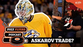 Does trading for Yaroslav Askarov make sense for the Flyers  PHLY Sports [upl. by Schultz496]