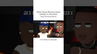 When Busta Rhymes heard Dababy in the studio  Big Everything Remix [upl. by Salvadore]