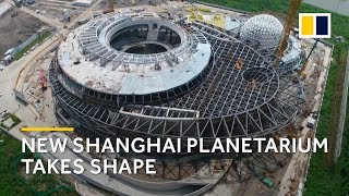 Shanghai Planetarium starts to take shape [upl. by Elyrpa]