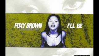 Foxy Brown  Ill be Foxy Brown Mix 1997 [upl. by Samot]