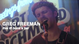 Greg Freeman • Full Set • Live  Bonk’s Bar [upl. by Diarmid]