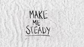 STEADY OFFICIAL LYRIC VIDEO [upl. by Noreht]