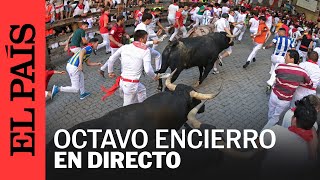 SAN FERMÍN  Así te hemos contado el octavo y último encierro de los Sanfermines 2024  EL PAÍS [upl. by Cristabel]