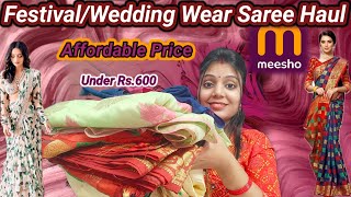 Meesho Festivalwedding wear Saree Haul 💕 Affordable price Meesho saree Haul  under Rs600 viral [upl. by Payne482]