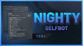 NIGHTY DISCORD SELFBOT  750 COMMANDS  THE NEW KING  NIGHTYONE  NITRO SNIPER [upl. by Sauers]