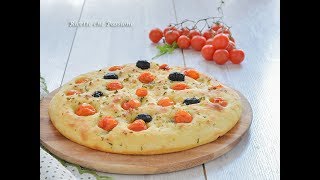 Focaccia pugliese o barese  Ricette che Passione [upl. by Nomar]