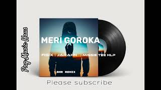 Meri Goroka  FisixFtJarahnamp Massie HLP remix 2024 [upl. by Rengia]