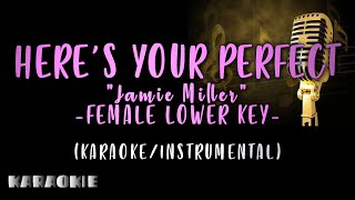 Jamie Miller  Heres Your Perfect Female Lower Key [upl. by Elaine]