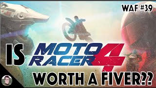 Is Moto Racer 4 Worth a Fiver  WAF 39 [upl. by Arraeit]