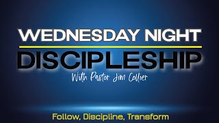 Wednesday Discipleship  2724 [upl. by Edgar]