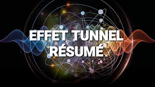 SMP4  BARRIÈRE DE POTENTIEL  EFFET TUNNEL  RÉSUMÉ [upl. by Daniela911]