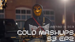 ACG Castro X IC3  Cold Mashups S3EP2 [upl. by Sueaddaht]