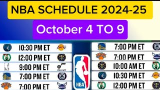 NBA SCHEDULE 20242025  OCTOBER 04 TO October 9 schedule [upl. by Aicelav]