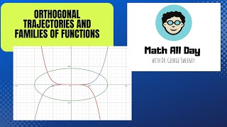 Orthogonal Trajectories and Families of Functions [upl. by Hannover]