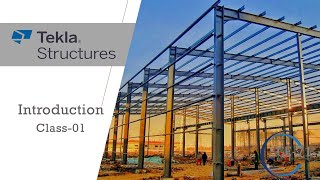 Tekla Structures। Introduction । Class01 [upl. by Anatsirhc]