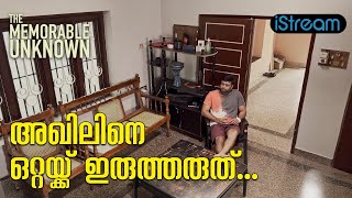 അഖിലിനെ ഒറ്റയ്ക്ക് ഇരുത്തരുത് The Memorable Unknown  webseries iStream [upl. by Jenn]