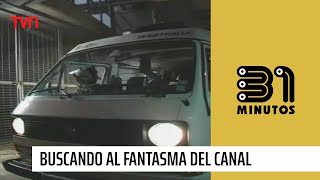 ¡Buscamos al fantasma del canal  31 Minutos [upl. by Artek967]