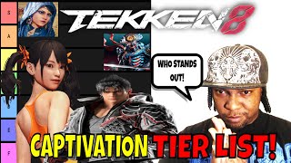 TEKKEN 8 CHARACTER CAPTIVATION TIER LIST Rant [upl. by Hock]