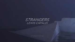 Strangers  Lewis Capaldi Sub Español  Inglés [upl. by Dole]