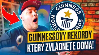 GUINNESSOVY REKORDY KTERÝ ZVLÁDNETE DOMA [upl. by Ahola508]