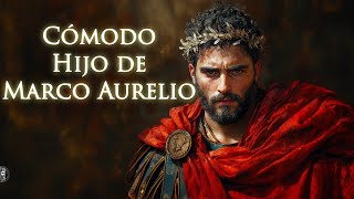 Cómodo El Hijo de Marco Aurelio que Llevó a Roma al Caos [upl. by Lipps]