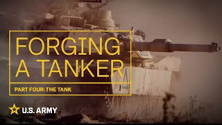 Forging a Tanker Episode 4  US Army [upl. by Alonso863]