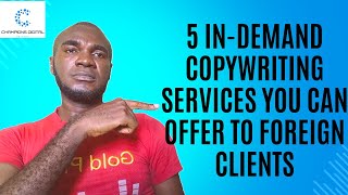 5 In Demand Copywriting Services You Can Offer To Clients Worldwide [upl. by Moises]