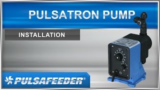 Pulsafeeder PULSAtron Series Metering Pumps Installation [upl. by Vidda207]