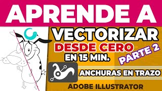 APRENDE A VECTORIZAR EN 15 MINUTOS  ADOBE ILLUSTRATOR  PARTE 2 [upl. by Chaker]