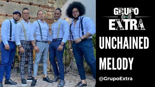 GRUPO EXTRA   UNCHAINED MELODY  LIVE [upl. by Horsey]