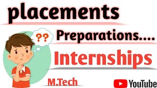 How To prepare for placement ।। MTech ।। Internships placements ।। NIT ।। IIT ।। [upl. by Aihsitan]