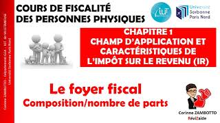 COURS DE FISCALITÉ DES PERSONNES PHYSIQUES  Le foyer fiscal  Impôt sur le revenu  GEA [upl. by Okiruy]