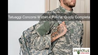 Tatuaggi Concorsi Militari e Polizia Guida Completa [upl. by Hazelton]