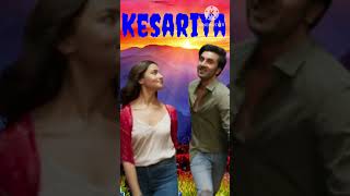 KesariyaRanbir KapoorAliya BhattArijit SinghPritamAmitabh Bhattacharya [upl. by Haizek]