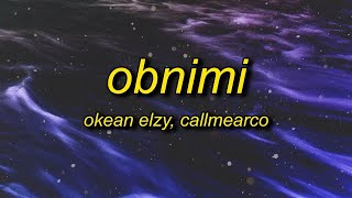 1 HOUR  Okean Elzy  Obnimi Callmearco Remix lyrics pop a perky just to start up mattiapolib [upl. by Abdella]