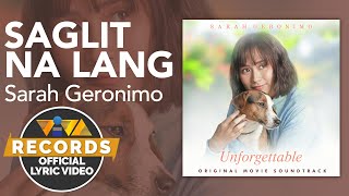 Saglit Na Lang  Sarah Geronimo Official Lyric Video  Unforgettable OST [upl. by Sondra376]